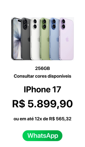 IPhone 17 256GB R$ 5899,90 A vista ou em até 12x de R$ 565,32 - Novo