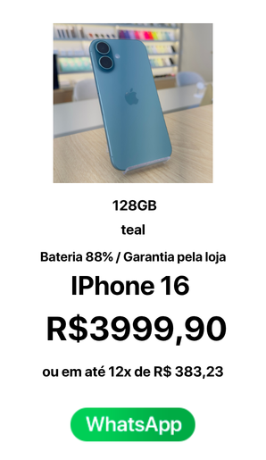 IPhone 16 128GB teal Bateria 88% R$ 3999,90 A vista ou em até 12x de R$ 383,23 - Seminovo