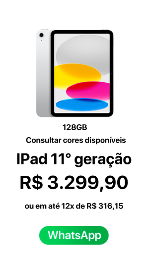 IPad 11 128GB R$ 3299,90 A vista ou em até 12x de R$ 316,15 - Novo