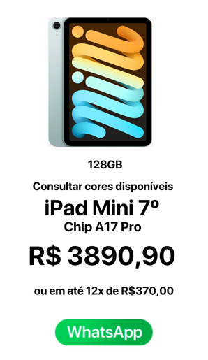 IPad Mini 7 Chip A17Pro 128GB R$ 3899,90 A vista ou em até 12x de R$ 370,00 - Novo